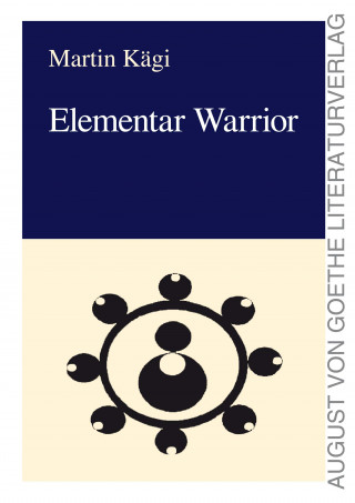 Martin Kägi: Elementar Warrior