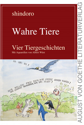 shindoro: Wahre Tiere