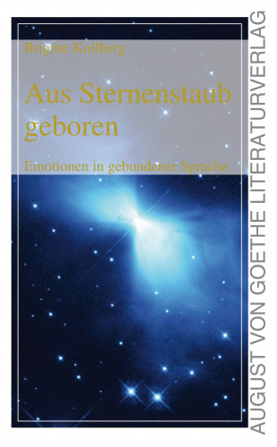 Brigitte Kollberg: Aus Sternenstaub geboren