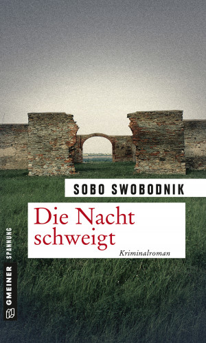 Sobo Swobodnik: Die Nacht schweigt