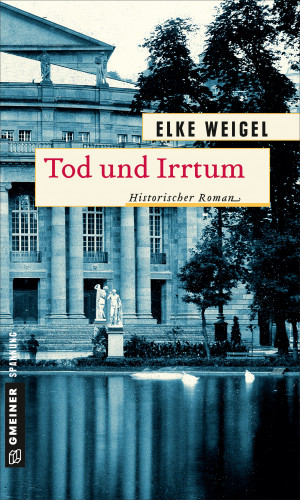 Elke Weigel: Tod und Irrtum