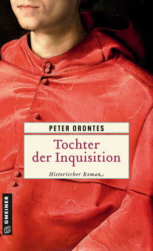 Peter Orontes: Tochter der Inquisition