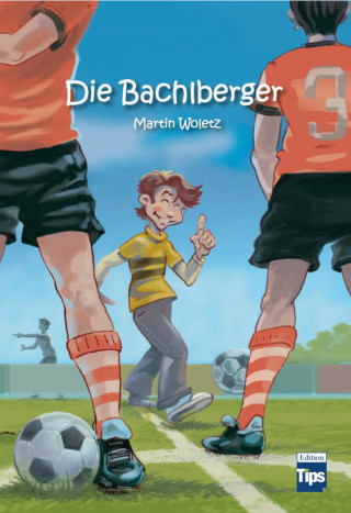 Martin Woletz: Die Bachlberger