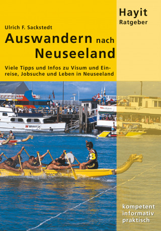 Ulrich F Sackstedt: Auswandern nach Neuseeland