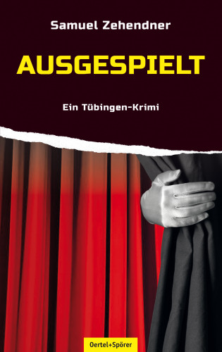 Samuel Zehendner: Ausgespielt