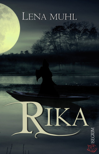 Lena Muhl: Rika