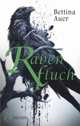 Bettina Auer: Rabenfluch