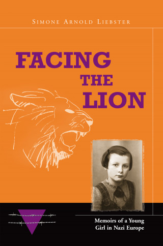 Simone Arnold-Liebster: Facing the Lion