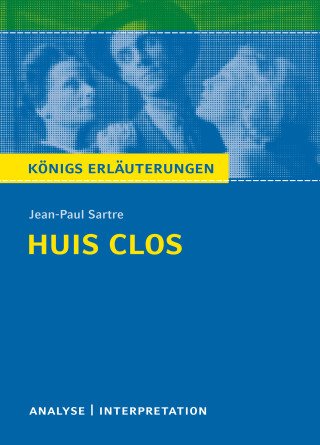 Jean-Paul Sartre, Martin Lowsky: Huis clos (Geschlossene Gesellschaft) von Jean-Paul Sartre.