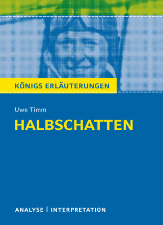 Uwe Timm, Sabine Hasenbach: Halbschatten