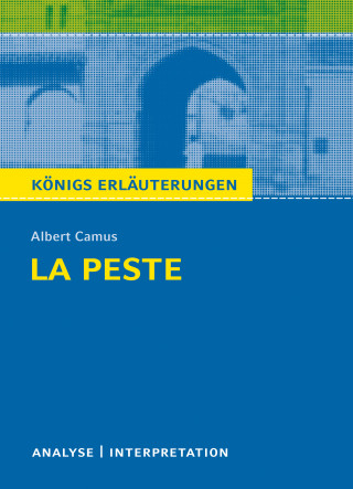 Martin Lowsky, Albert Camus: La Peste - Die Pest. Königs Erläuterungen.