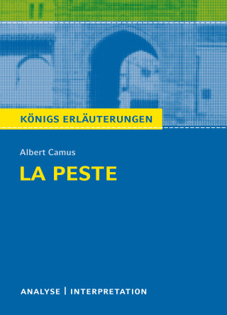 Martin Lowsky, Albert Camus: La Peste - Die Pest. Königs Erläuterungen.