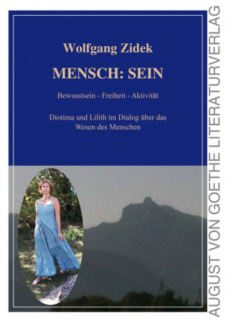 Wolfgang Zidek: MENSCH: SEIN