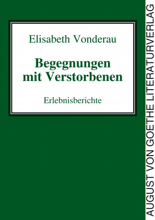 Elisabeth Vonderau: Begegnungen mit Verstorbenen