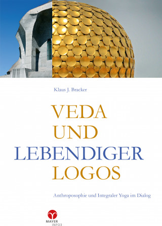 Klaus J. Bracker: Veda und lebendiger Logos