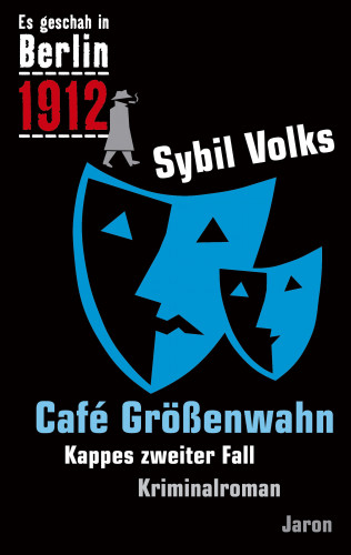 Sybil Volks: Café Größenwahn