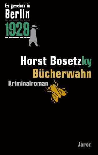 Horst Bosetzky: Bücherwahn