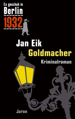 Jan Eik: Goldmacher