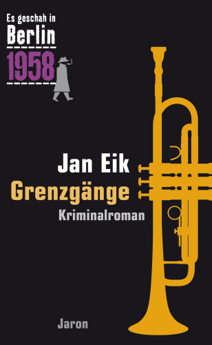 Jan Eik: Grenzgänge