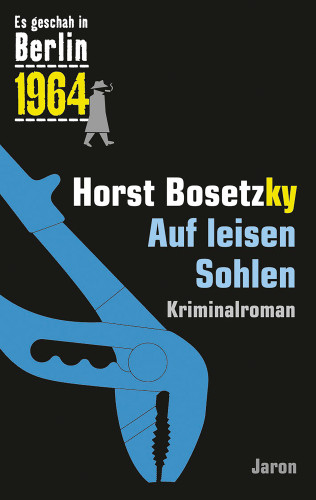 Horst Bosetzky: Auf leisen Sohlen