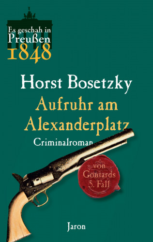 Horst Bosetzky: Aufruhr am Alexanderplatz