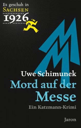 Uwe Schimunek: Mord auf der Messe