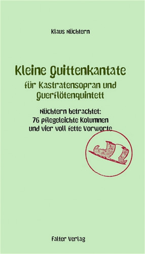 Klaus Nüchtern: Kleine Quittenkantate für Kastratensopran und Querflötenquintett