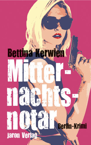 Bettina Kerwien: Mitternachtsnotar