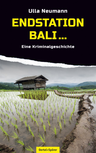 Ulla Neumann: Endstation Bali