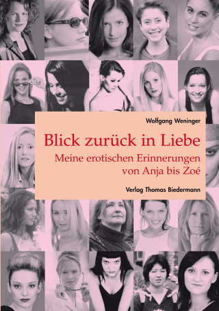 Wolfgang Weninger: Blick zurück in Liebe