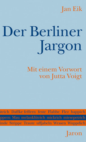 Jan Eik: Der Berliner Jargon