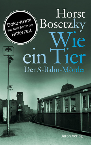 Horst Bosetzky: Wie ein Tier