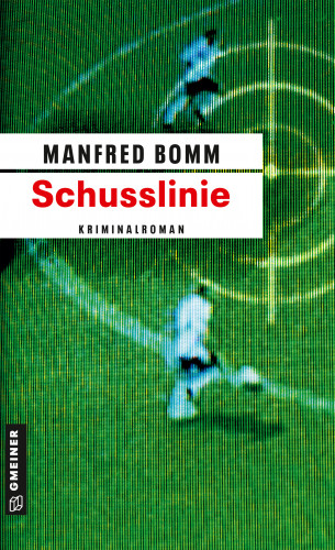 Manfred Bomm: Schusslinie