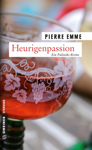 Pierre Emme: Heurigenpassion