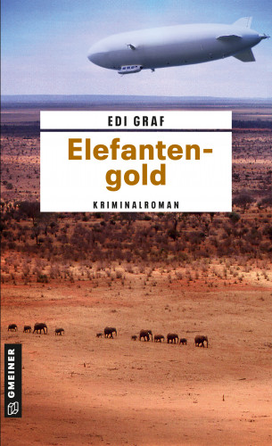 Edi Graf: Elefantengold