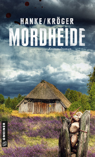 Kathrin Hanke, Claudia Kröger: Mordheide