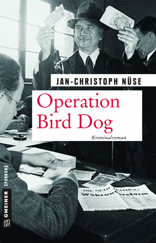 Jan-Christoph Nüse: Operation Bird Dog