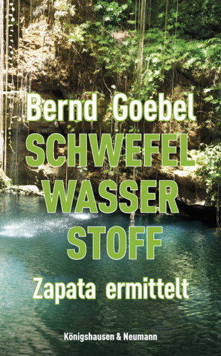 Bernd Goebel: Schwefel, Wasser, Stoff