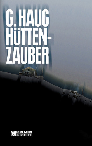 Gunter Haug: Hüttenzauber