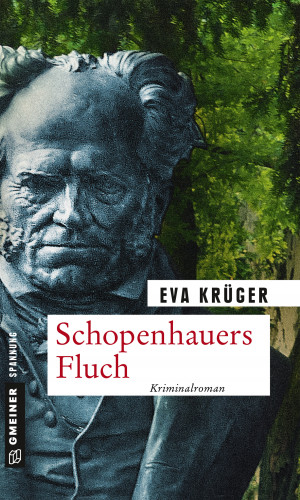 Eva Krüger: Schopenhauers Fluch