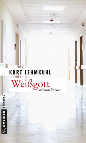 Kurt Lehmkuhl: Weißgott