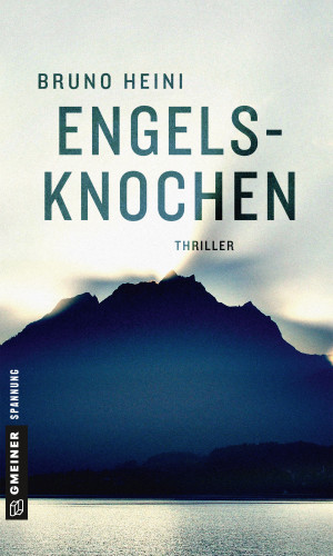 Bruno Heini: Engelsknochen