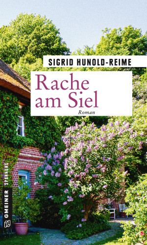 Sigrid Hunold-Reime: Rache am Siel