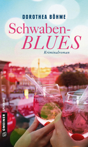 Dorothea Böhme: Schwabenblues