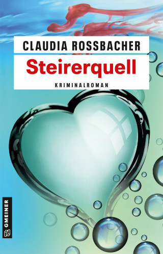 Claudia Rossbacher: Steirerquell