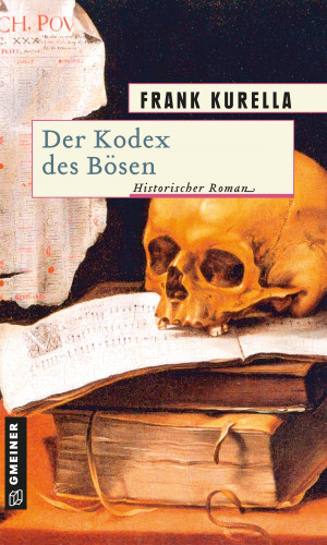 Frank Kurella: Der Kodex des Bösen