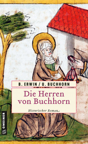 Birgit Erwin, Ulrich Buchhorn: Die Herren von Buchhorn
