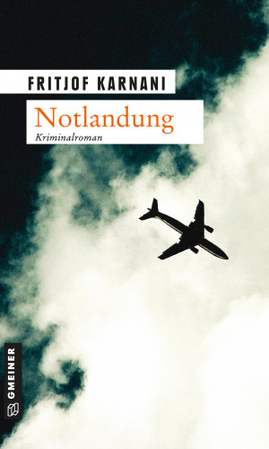 Fritjof Karnani: Notlandung