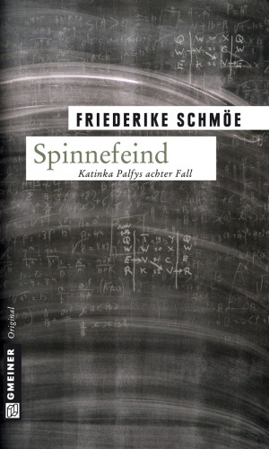 Friederike Schmöe: Spinnefeind