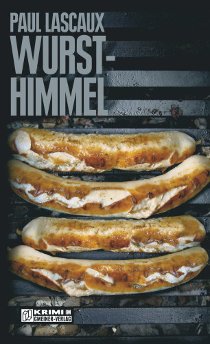 Paul Lascaux: Wursthimmel